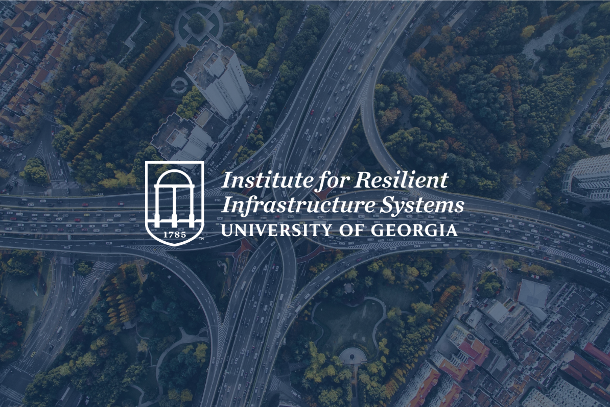Introducing Partner Takeovers: UGA Institute for Resilient Infrastructure Systems